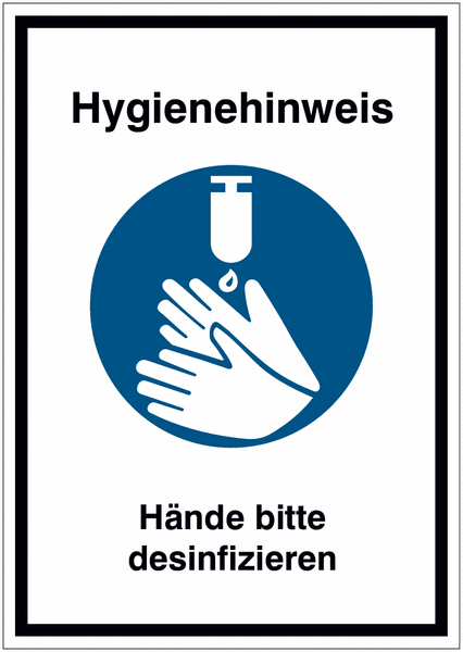 Hände bitte desinfizieren - Hinweisschild mit Gebotszeichen für