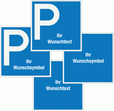 Parkschild nach Wunsch