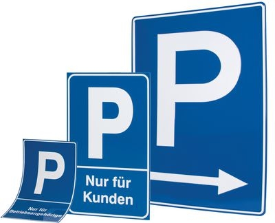 Parkplatzschilder aus Folie, Kunststoff oder Aluminium