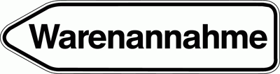 Wegweiser-Schild Warenannahme