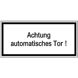 Vorlage: Warnhinweisschild weiß - Achtung! Automatisches Tor