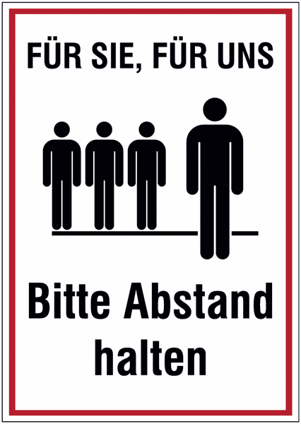Schilder FÜR SIE FÜR UNS Bitte Abstand halten bestellen | SETON