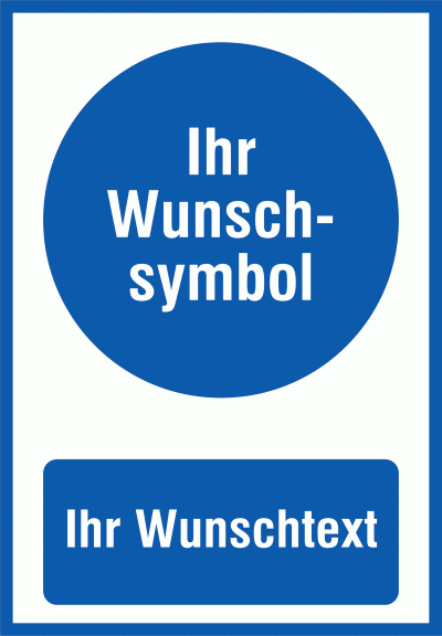 Kombischild, praxiserprobt mit Ihrem Wunschtext/-symbol