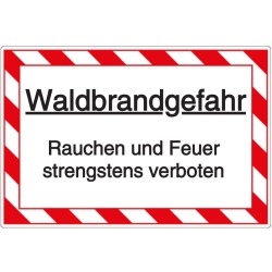 Vorlage: Waldbrandgefahr - Rauchen und Feuer strengstens verboten