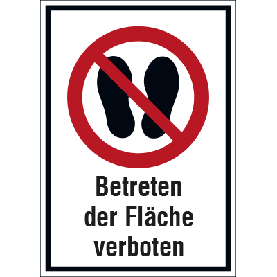 Betreten der Fläche verboten Schild