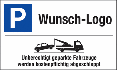 Parkplatzhinweisschild mit Wunschlogo