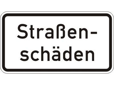 Zusatzschild StVO Straßenschäden