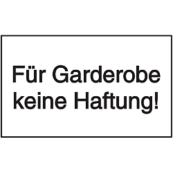 Vorlage: Für Garderobe keine Haftung